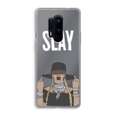 Slay All Day: OnePlus 8 Pro Transparant Hoesje