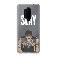 Slay All Day: OnePlus 8 Pro Transparant Hoesje