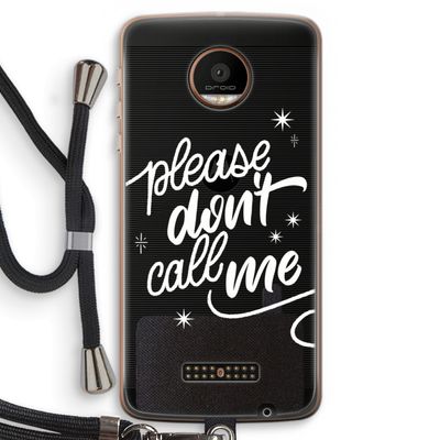 Don't call: Motorola Moto Z Force Transparant Hoesje met koord
