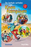 De leukste verhalen van Koen Kampioen (Hardback)