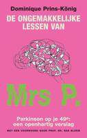 De ongemakkelijke lessen van Mrs P. - Dominique Prins-König - ebook