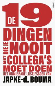 De 19 dingen die je nooit met collega&apos;s moet doen (Paperback)
