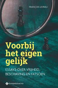 Voorbij het eigen gelijk (Paperback)