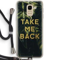 Take me back: Samsung Galaxy J6 (2018) Transparant Hoesje met koord