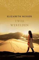 Twee werelden - Elizabeth Musser - ebook - thumbnail