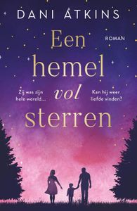 Een hemel vol sterren - Dani Atkins - Paperback (9789026160929)