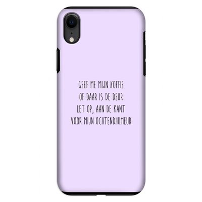 Ochtendhumeur: iPhone XR Tough Case