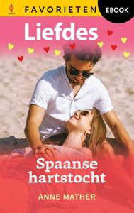 Spaanse hartstocht - Anne Mather - ebook