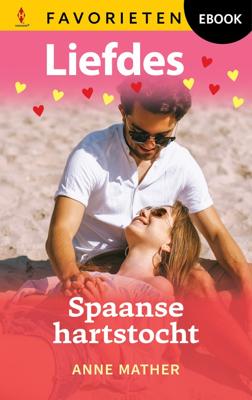Spaanse hartstocht - Anne Mather - ebook