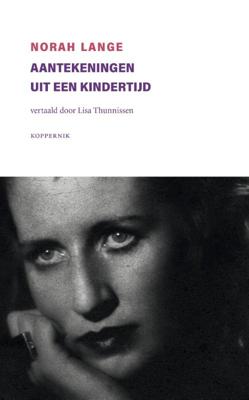 Aantekeningen uit een kindertijd (Paperback)