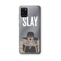Slay All Day: Samsung Galaxy A31 Transparant Hoesje