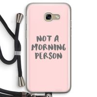 Morning person: Samsung Galaxy A5 (2017) Transparant Hoesje met koord