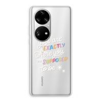 Right Place: Huawei P50 Pro Transparant Hoesje Right Place: Huawei P50 Pro Transparant Hoesje