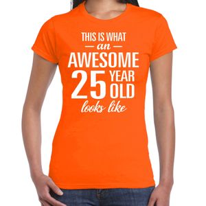 Awesome 25 year / 25 jaar cadeau t-shirt oranje dames