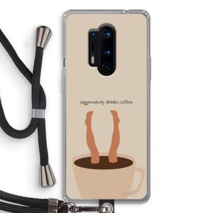 Aggressively drinks coffee: OnePlus 8 Pro Transparant Hoesje met koord
