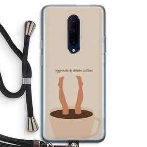 Aggressively drinks coffee: OnePlus 7 Pro Transparant Hoesje met koord