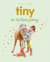 Tiny en de lieve pony (Hardback)