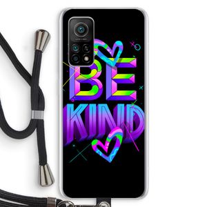 Be Kind: Xiaomi Mi 10T 5G Transparant Hoesje met koord