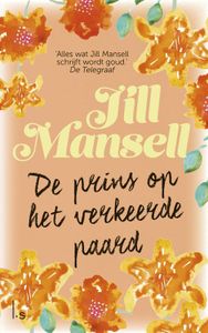 De prins op het verkeerde paard - Jill Mansell - ebook