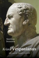 Keizer Vespasianus - Matthew Dennison - ebook