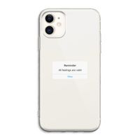Reminder: iPhone 11 Transparant Hoesje