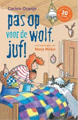 Pas op voor de wolf, juf! (Hardback)