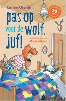 Pas op voor de wolf, juf! (Hardback)