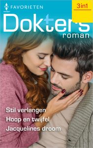 Stil verlangen / Hoop en twijfel / Jacquelines droom - Joanna Neil, Helen Shelton, Margaret Barker - ebook