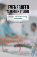 Levensbreed zorgen en sturen - Josien Veris-van Dieren - ebook