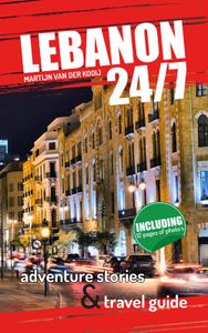 Lebanon 24/7 - Martijn van der Kooij - ebook