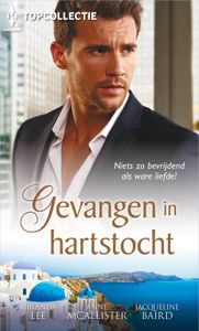 Gevangen in hartstocht - Miranda Lee, Anne McAllistair, Jacqueline Baird - ebook