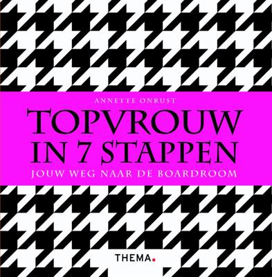 Topvrouw in 7 stappen (Paperback)
