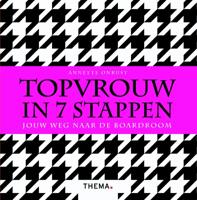Topvrouw in 7 stappen (Paperback)