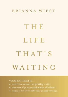 The Life That&apos;s Waiting