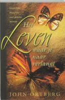 Het leven waar je naar verlangt (Paperback)