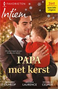 Papa met kerst - Andrea Laurence, Barbara Dunlop, Michelle Celmer - ebook