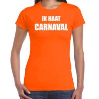 Ik haat carnaval verkleed t-shirt - oranje - voor dames - foute party feestkleding - kostuum