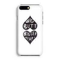 Big butt bigger heart: iPhone 8 Plus Volledig Geprint Hoesje