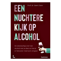 Een Nuchtere Kijk op Alcohol