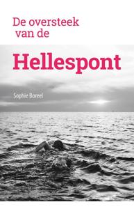 De oversteek van de Hellespont - Sophie Boreel - ebook