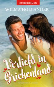 Verliefd in Griekenland - Wilma Hollander - ebook