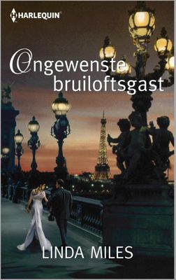 Ongewenste bruiloftsgast - Linda Miles - ebook