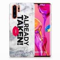 Huawei P30 Pro | Siliconen hoesje | met naam Already Taken White