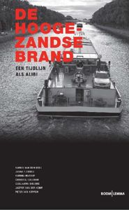 De Hoogezandse brand - Karien van den Doel, Janna Tjebbes, Karima Marouf, Christel Edelman, Guillaume Beijers, Jasper van der Kemp, Peter van K - ebook