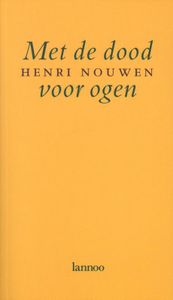 Met de dood voor ogen - Henri Nouwen - ebook