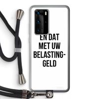 Belastinggeld: Huawei P40 Pro Transparant Hoesje met koord