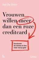 Vrouwen willen meer dan een roze creditcard (Paperback)