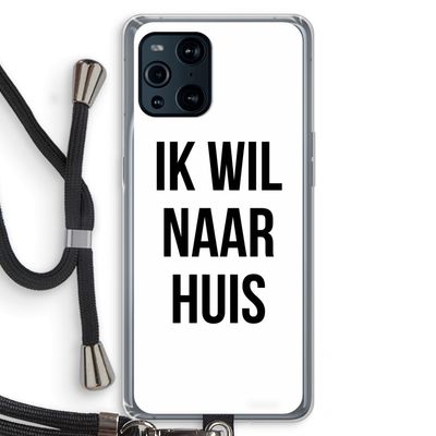 Ik wil naar huis: Oppo Find X3 Transparant Hoesje met koord