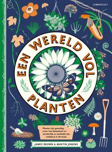 Een wereld vol planten (Hardback)