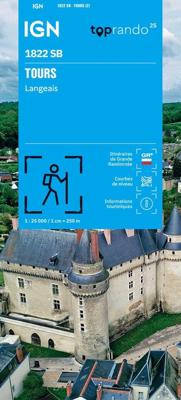 Wandelkaart 1822 SB - Serie Bleue Tours / Langeais | IGN - Institut Géographique National Wandelkaart 1822 SB - Serie Bleue Tours / Langeais | IGN - Institut Géographique National
